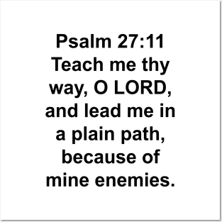Psalm 27:11  King James Version (KJV) Bible Verse Typography Posters and Art